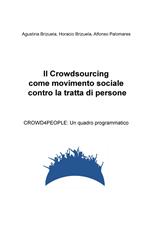 Il crowdsourcing come movimento sociale contro la tratta di persone. CROWD4PEOPLE: un quadro programmatico