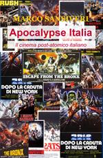 Apocalypse Italia. Il cinema post-atomico italiano