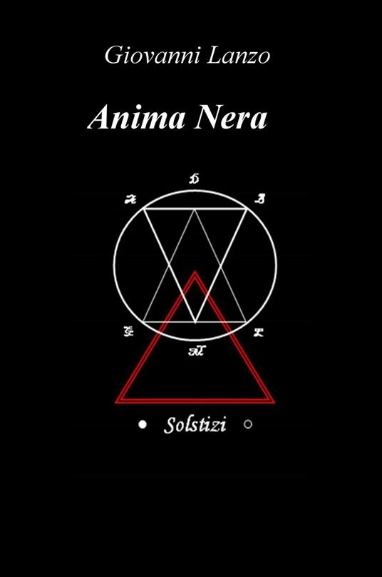 Anima nera solstizi - Giovanni Lanzo - copertina