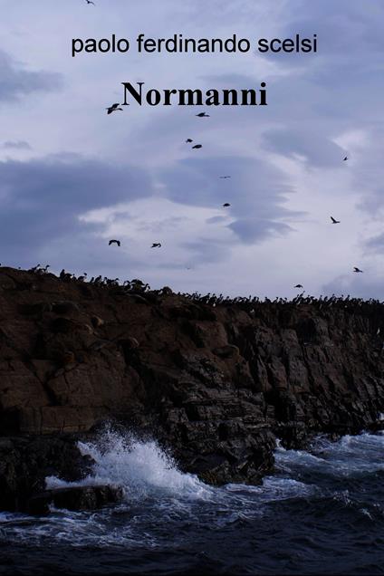 Normanni - Paolo F. Scelsi - ebook