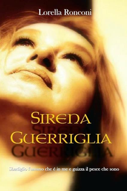 Sirena guerriglia - Lorella Ronconi - copertina