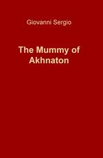 The mummy of Akhnaton