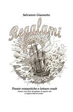 Regalami. Poesie romantiche e letture crash