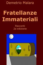 Fratellanze immateriali