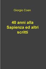 40 anni alla Sapienza ed altri scritti