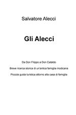 Gli Alecci. Da Don Filippo a Don Cataldo