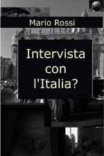 Intervista con l'Italia?