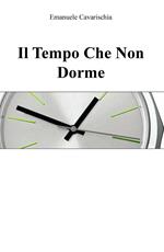 Il tempo che non dorme