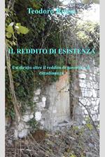 Il reddito di esistenza. Un diritto oltre il reddito di povertà e di cittadinanza