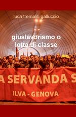 Giuslavorismo o lotta di classe