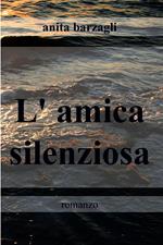 L' amica silenziosa