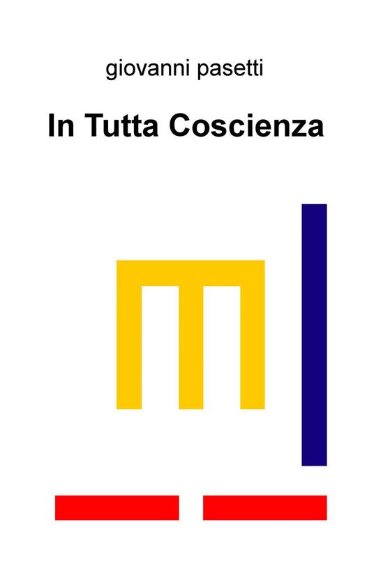 In tutta coscienza - Giovanni Pasetti - copertina