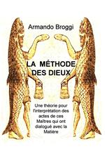 LA MÉTHODE DES DIEUX