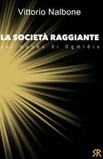 La società raggiante nel mondo di Ogmidia