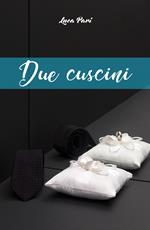 Due cuscini