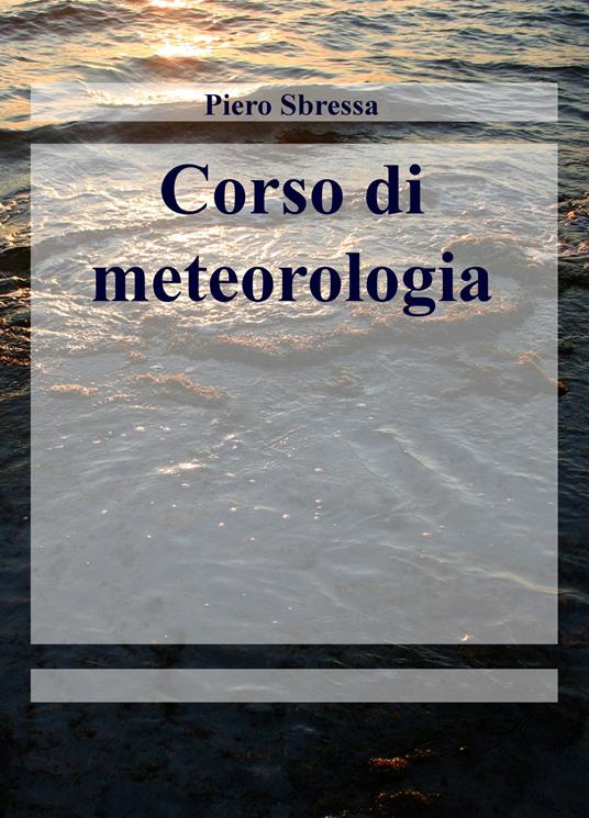 Corso di meteorologia - Piero Sbressa - copertina