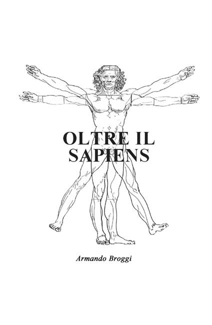 Oltre il Sapiens - Armando Broggi - copertina