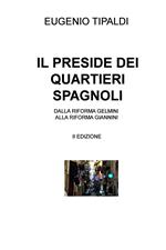 Il preside dei Quartieri Spagnoli. Dalla riforma Gelmini alla riforma Giannini