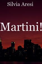 Martini!