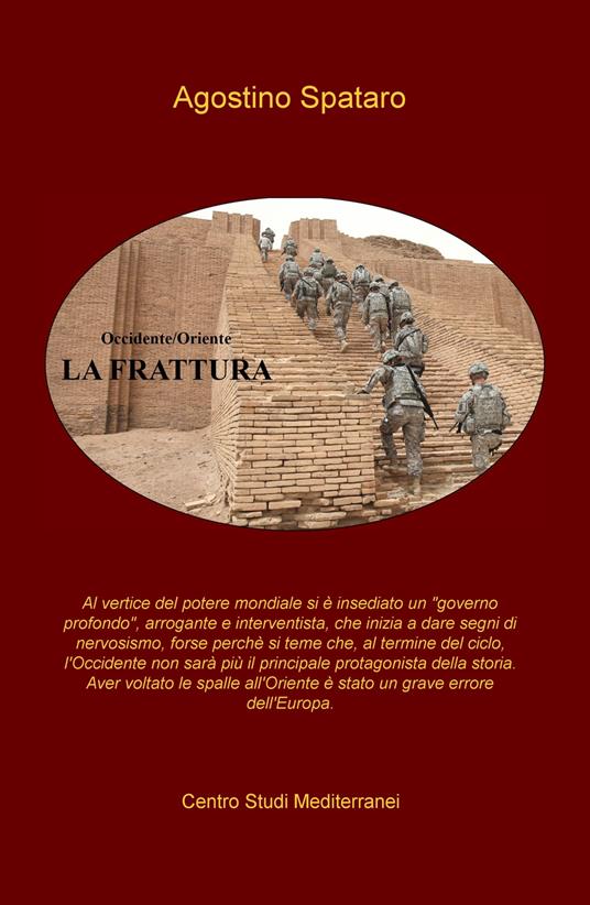 La frattura. Occidente/Oriente - Agostino Spataro - copertina