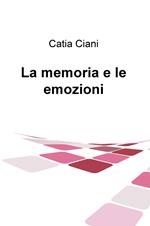 La memoria e le emozioni