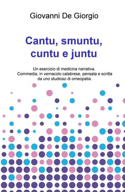 Cantu, smuntu, cuntu e juntu - Giovanni De Giorgio - copertina