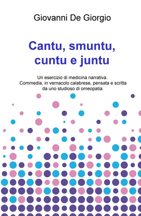 Cantu, smuntu, cuntu e juntu - Giovanni De Giorgio - copertina