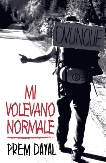 Mi volevano normale - Prem Dayal - copertina