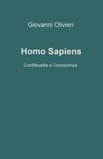 Homo Sapiens. Conflittualità e conoscenza