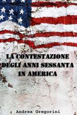 La contestazione degli anni Sessanta in America