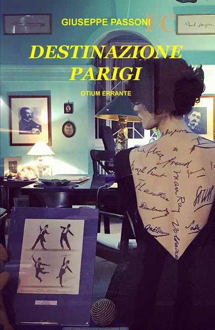 Destinazione Parigi. Otium errante - Giuseppe Passoni - copertina