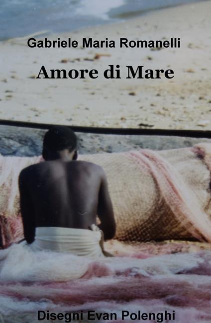 Amore di mare - Gabriele Romanelli - copertina