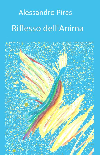 Riflesso dell'anima - Alessandro Piras - copertina