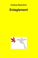 Entaglement. Ediz. italiana