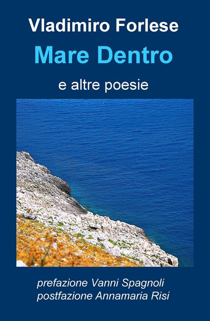 Mare dentro e altre poesie - Vladimiro Forlese - copertina