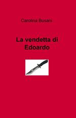 La vendetta di Edoardo