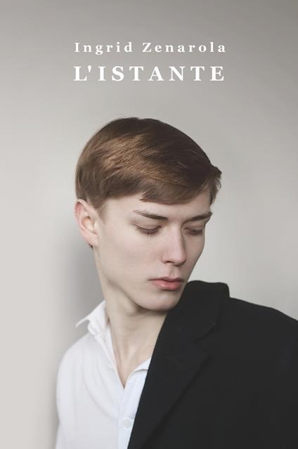 L' istante - Ingrid Zenarola - copertina