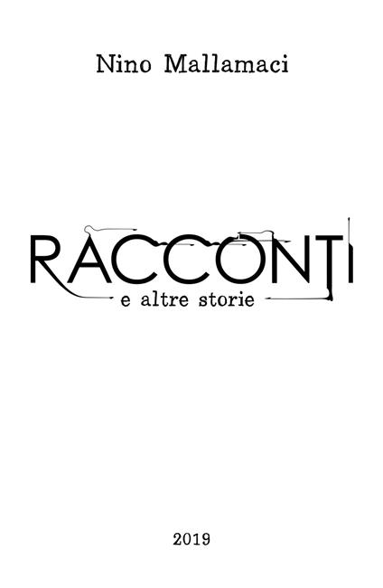 Racconti e altre storie - Nino Mallamaci - copertina