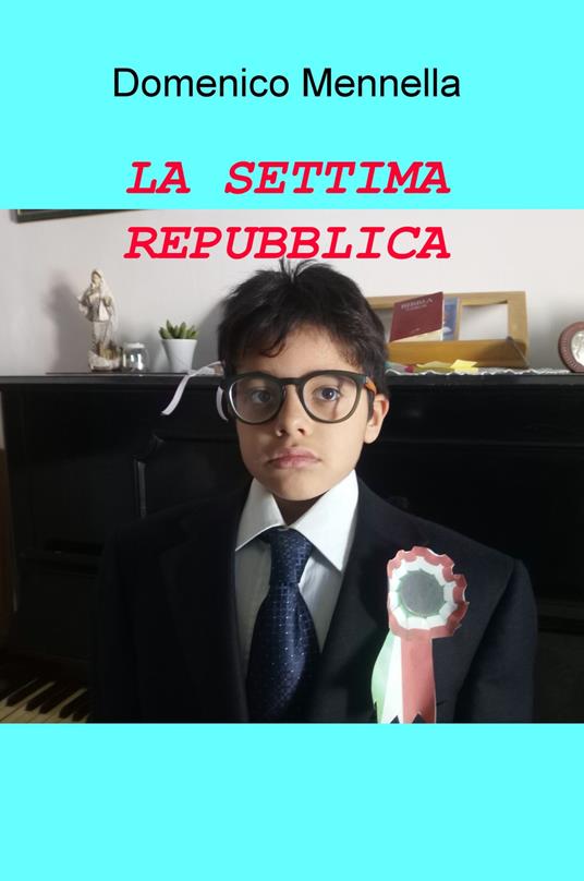 La settima repubblica - Domenico Mennella - copertina