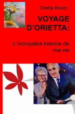 VOYAGE D’ORIETTA: