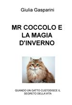 Mr Coccolo e la magia d'inverno