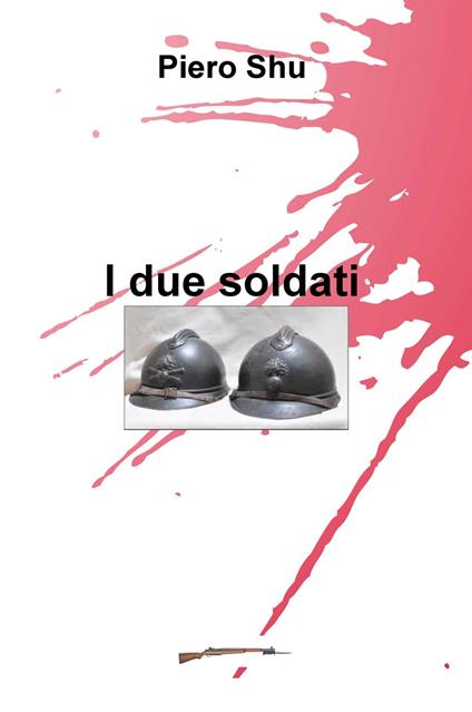 I due soldati - Piero Shu - copertina