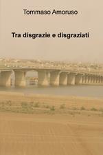 Tra disgrazie e disgraziati