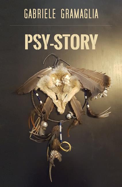 Psy-story. Ediz. italiana - Gabriele Gramaglia - copertina