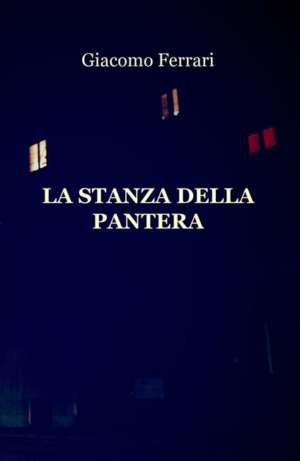 La stanza della pantera - Giacomo Ferrari - copertina