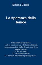 La speranza della fenice