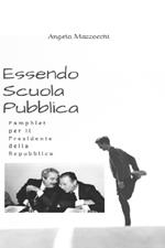 Essendo scuola pubblica. Pamphlet per la Presidenza della Repubblica Italiana