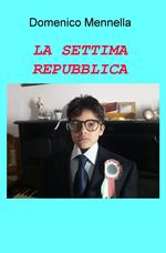 La settima repubblica