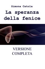 La speranza della fenice