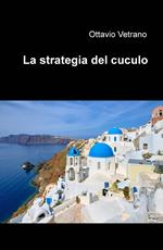 La strategia del cuculo